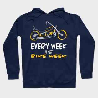 every week is bike week by bugteeth Hoodie